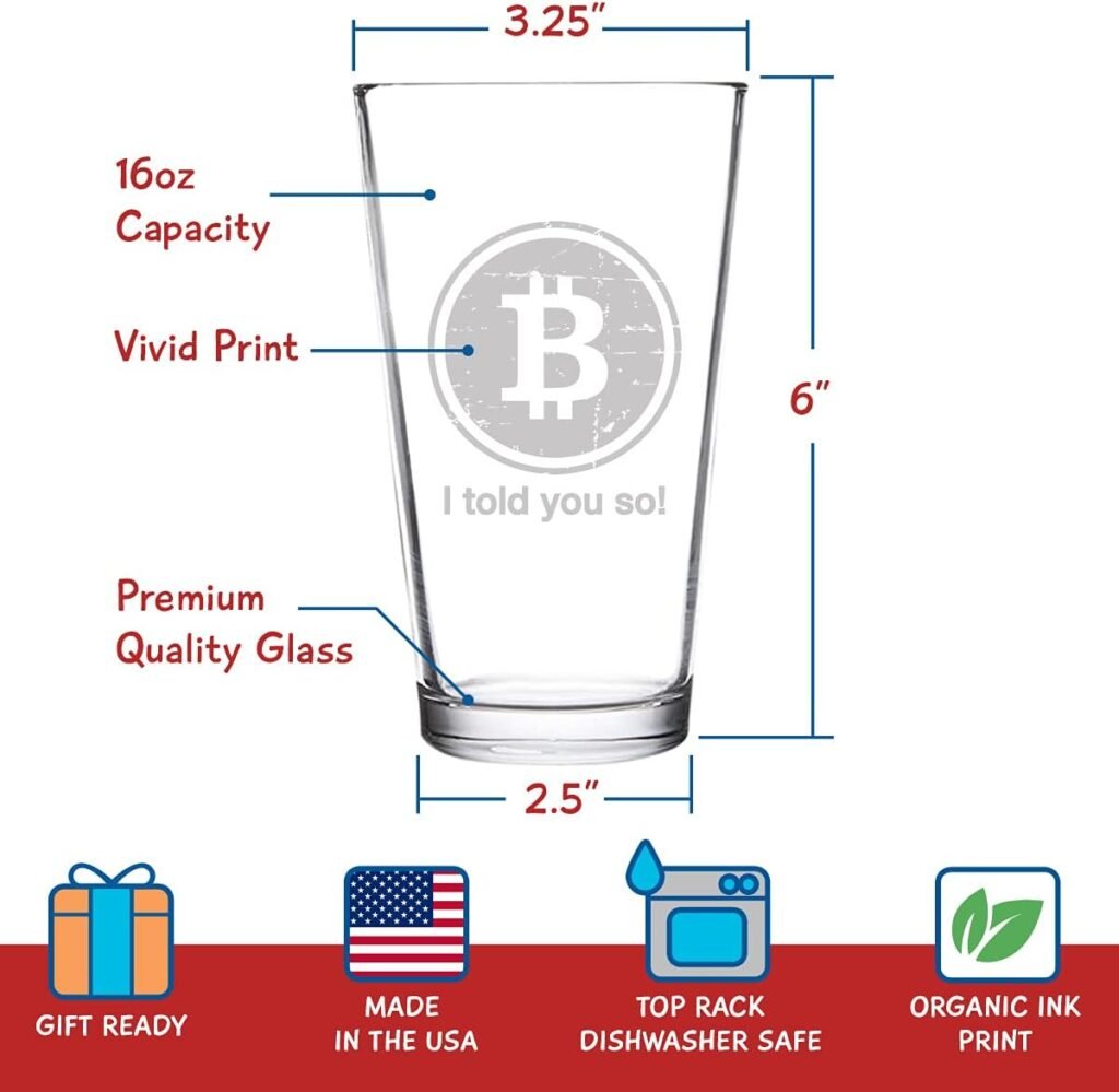 DU VINO BITCOIN I TOLD YOU SO Pint Beer Glass - 16oz-Funny gift for Crypto Trader BTC Bitcoin Investor HODL Cryptocurrency Fanatic -Made in USA