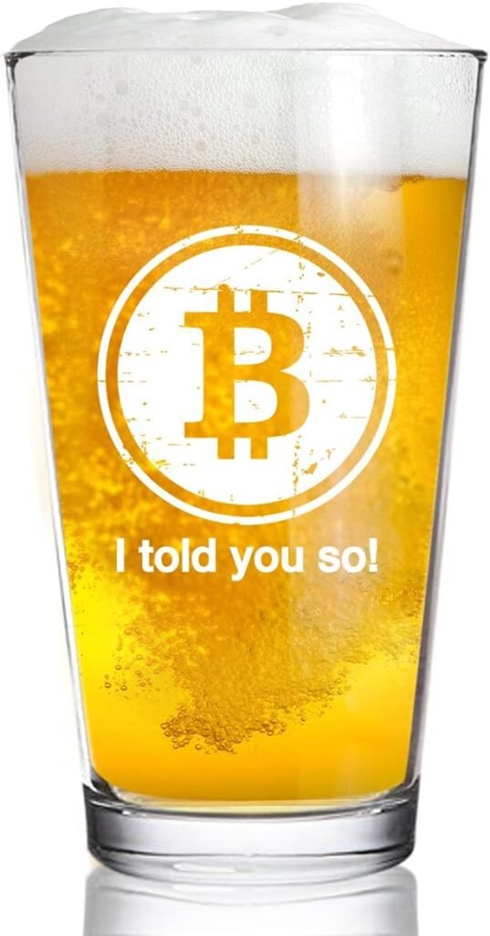 DU VINO BITCOIN I TOLD YOU SO Pint Beer Glass - 16oz-Funny gift for Crypto Trader BTC Bitcoin Investor HODL Cryptocurrency Fanatic -Made in USA